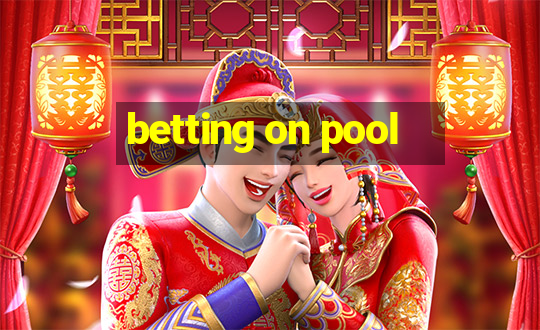 betting on pool