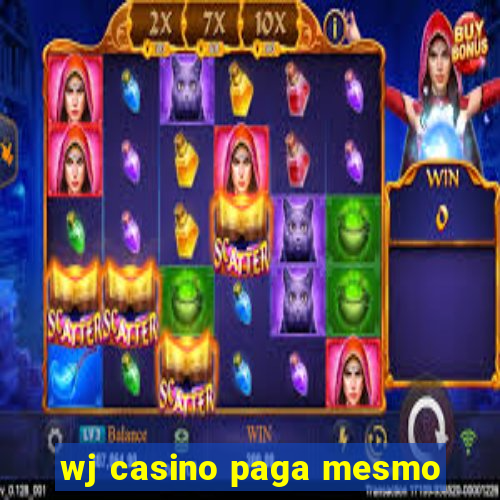 wj casino paga mesmo