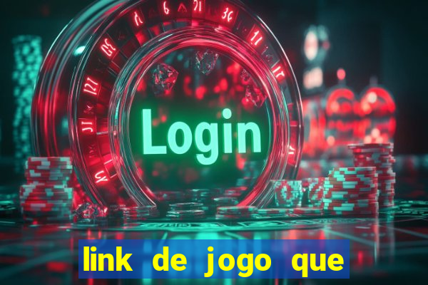 link de jogo que ganha dinheiro