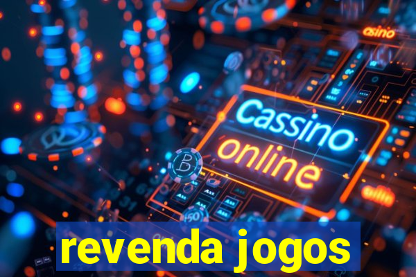 revenda jogos