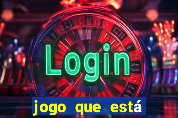 jogo que está pagando agora