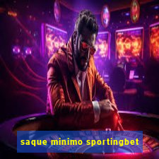 saque minimo sportingbet