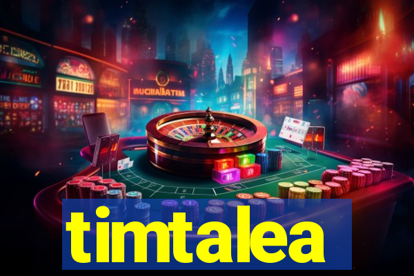 timtalea