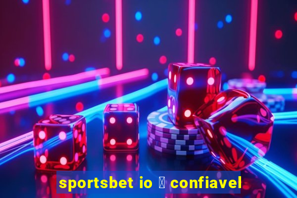 sportsbet io 茅 confiavel