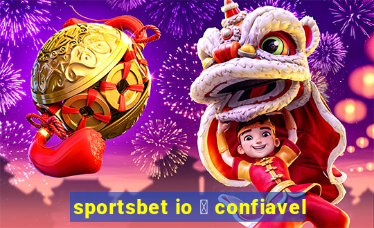 sportsbet io 茅 confiavel