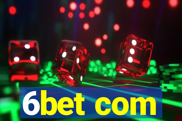 6bet com