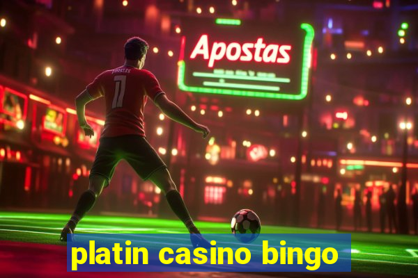 platin casino bingo