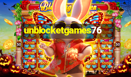 unblocketgames76