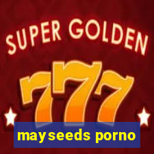 mayseeds porno