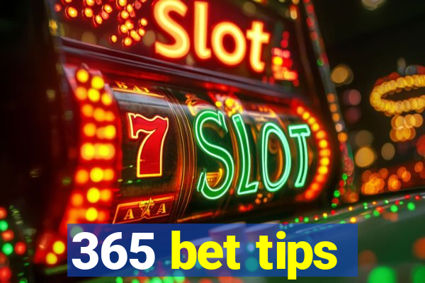 365 bet tips