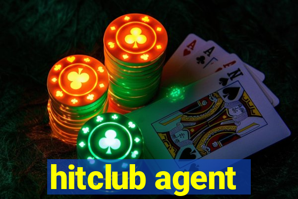 hitclub agent