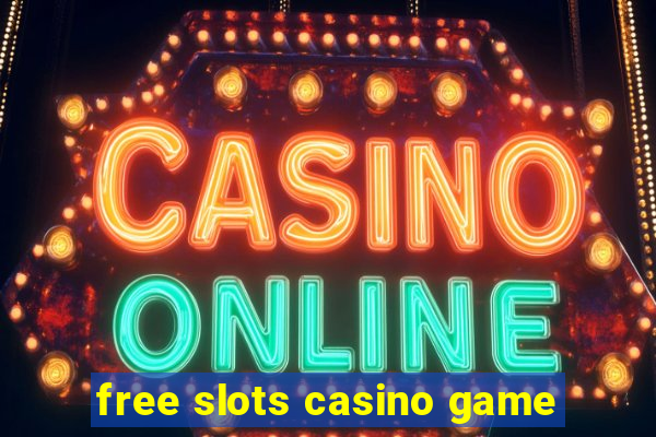 free slots casino game