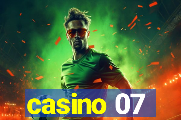 casino 07