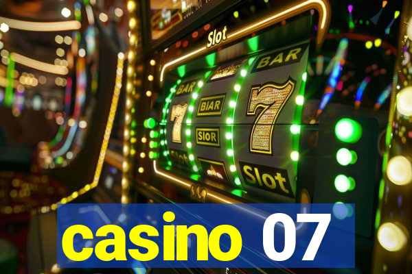 casino 07