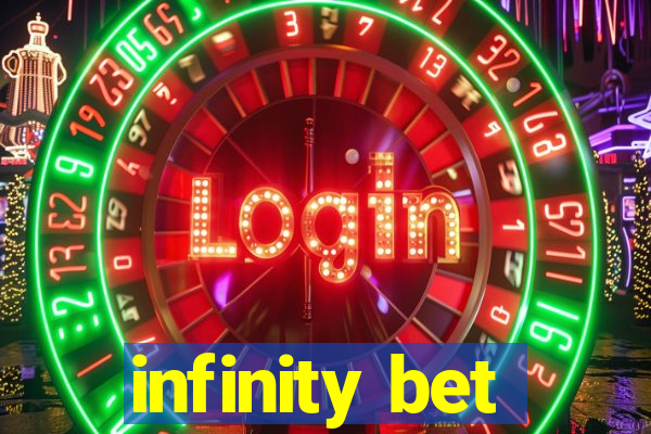 infinity bet