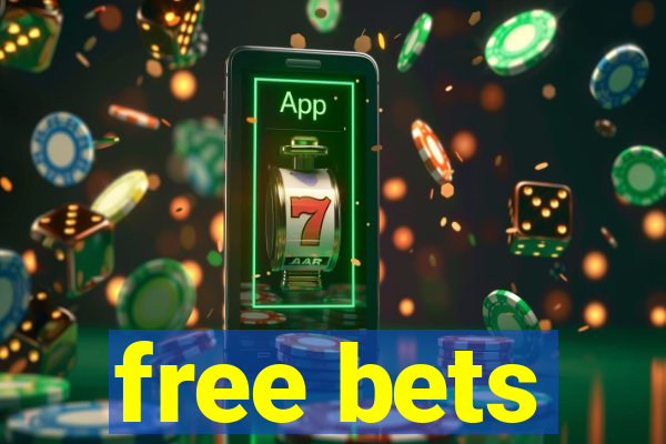 free bets