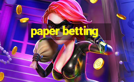 paper betting