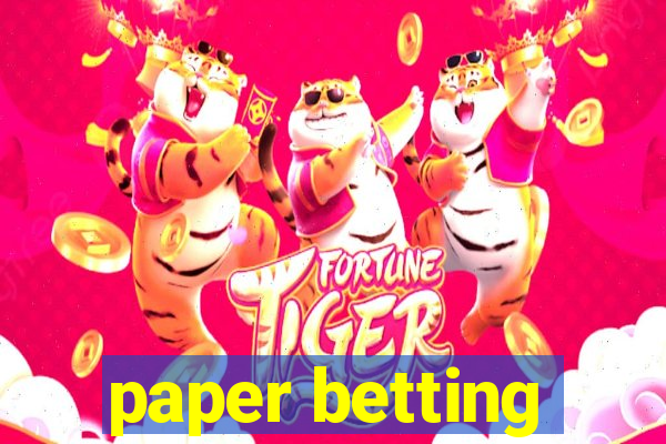 paper betting