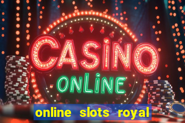 online slots royal circle club