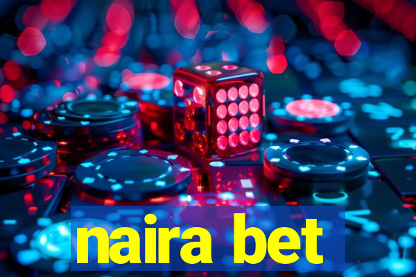 naira bet