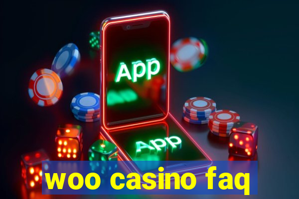 woo casino faq