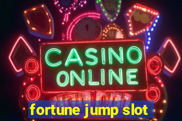 fortune jump slot