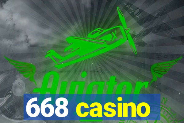 668 casino