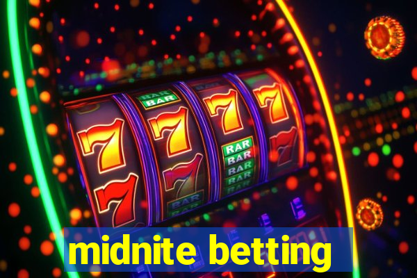 midnite betting