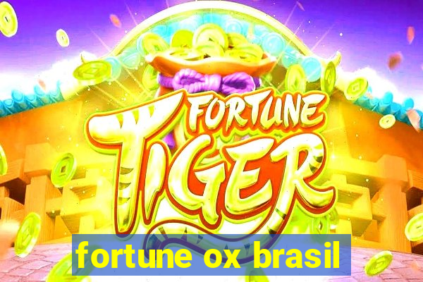 fortune ox brasil