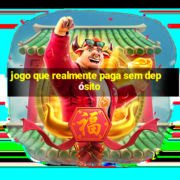 jogo que realmente paga sem depósito