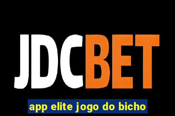 app elite jogo do bicho