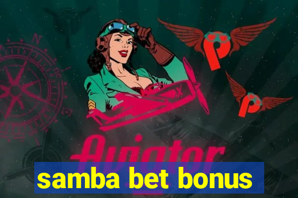 samba bet bonus