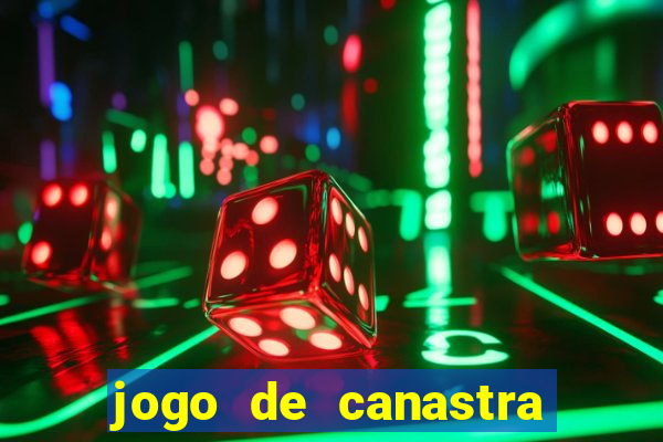 jogo de canastra valendo dinheiro