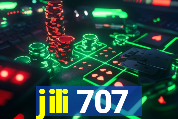 jili 707