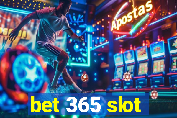 bet 365 slot