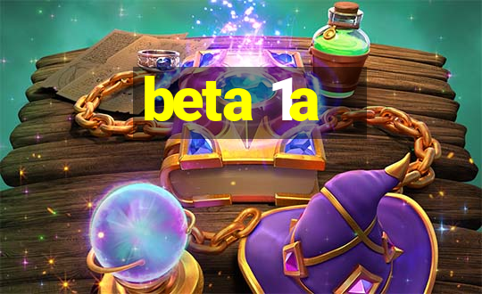 beta 1a