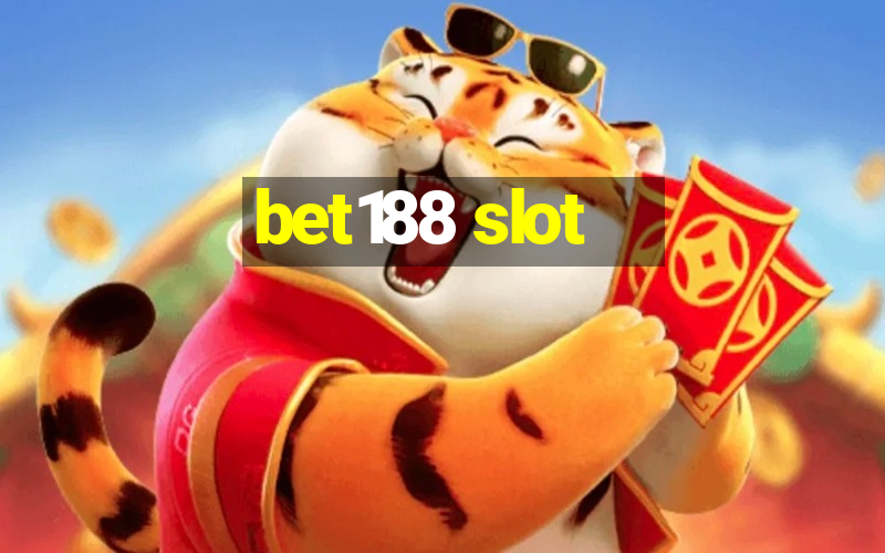 bet188 slot