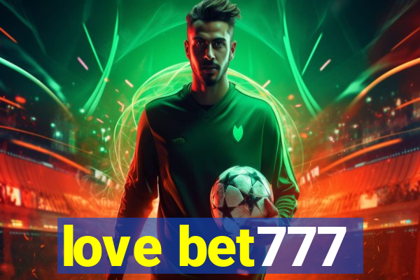 love bet777