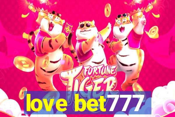 love bet777