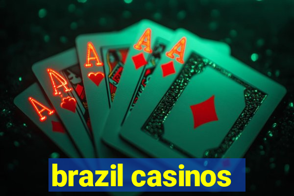 brazil casinos