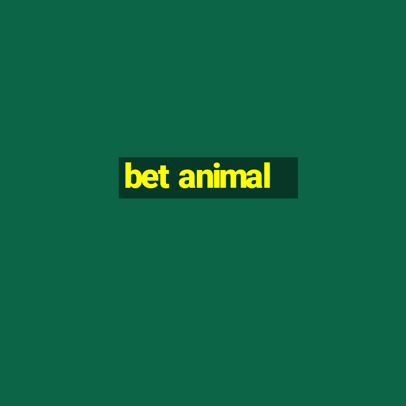 bet animal