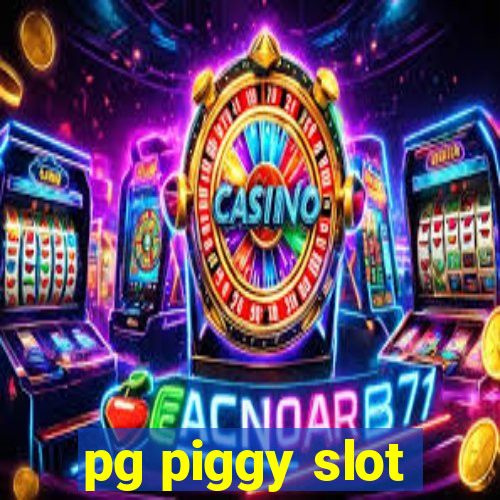 pg piggy slot