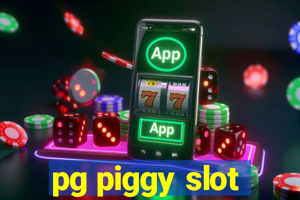 pg piggy slot