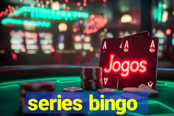 series bingo