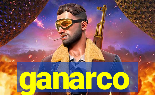 ganarco