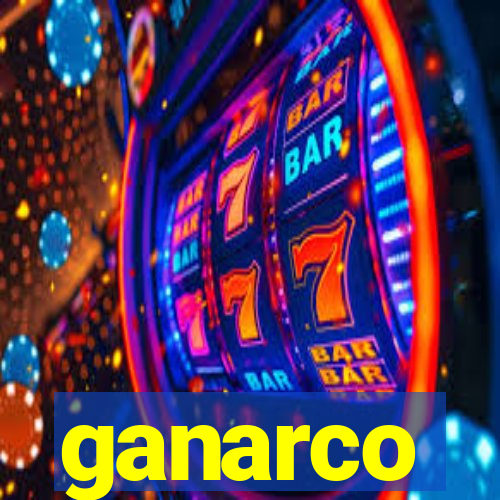 ganarco