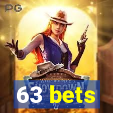 63 bets