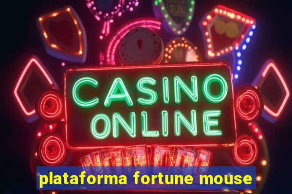 plataforma fortune mouse