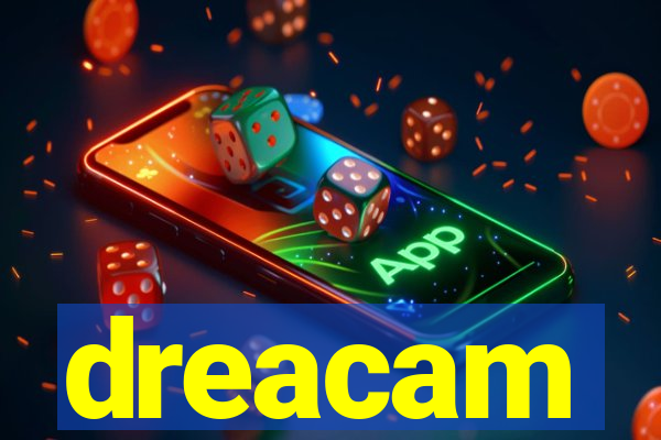 dreacam