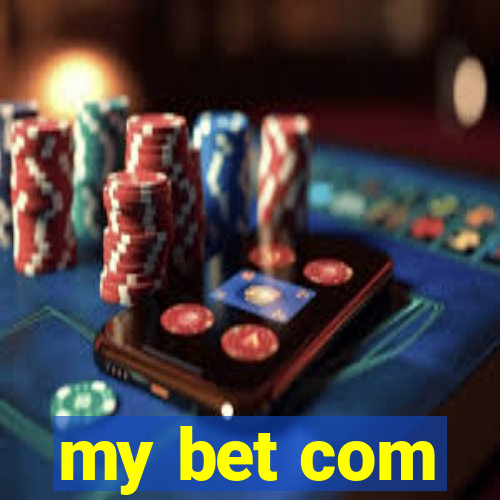 my bet com